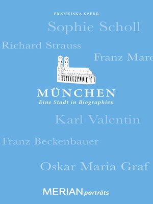 cover image of München. Eine Stadt in Biographien
